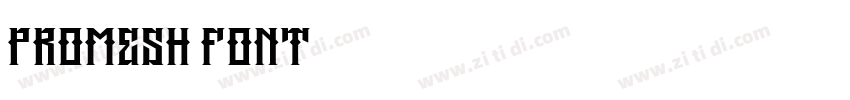 Promesh Font字体转换